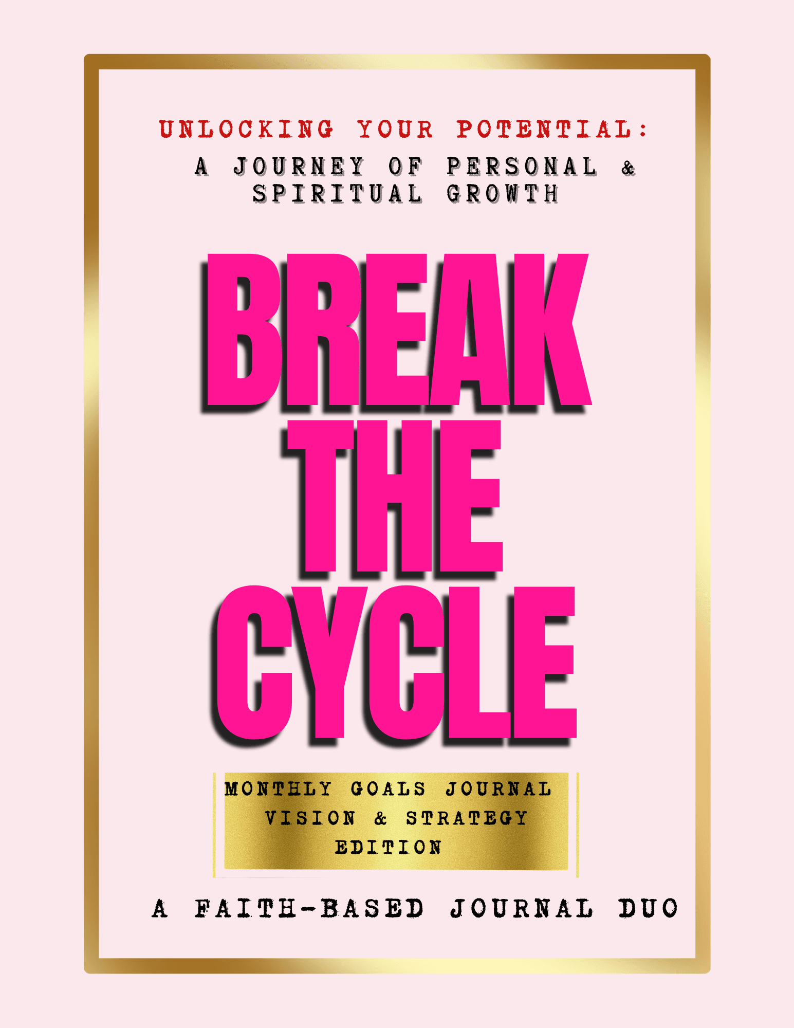 Break the Cycle ~ Monthly Goals Journal (Undated) - Image 2